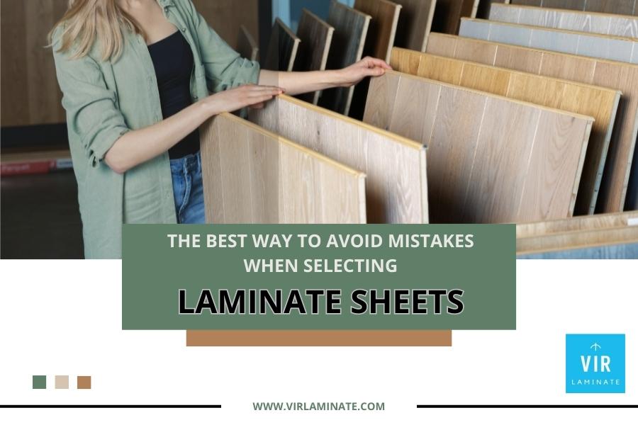 Avoid Mistakes When Selecting Laminate Sheets